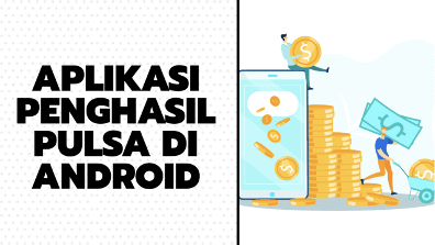 aplikasi penghasil uang di android